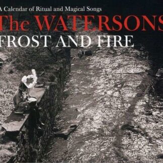 Watersons - Frost & Fire 1CD