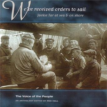 Voice of the People Vol 12 - Weve Received Orders To Sail 1CD
