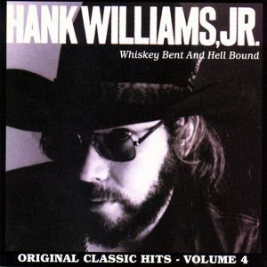 Hank Williams Jr - Whiskey Bent & Hell Bound 1CD