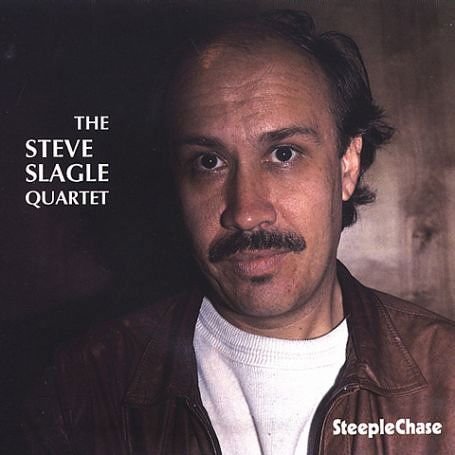 Steve Slagle Quartet - The Steve Slagle Quartet 1CD