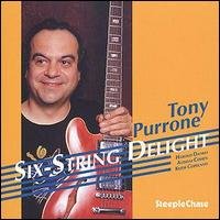 Tony Purrone - Six-string Delight 1CD