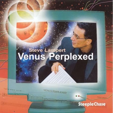 Steve Lampert - Venus Perplexed 1CD