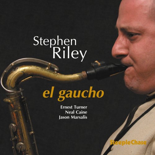 Stephen Riley - El Gaucho 1CD