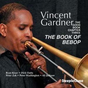 Vincent Gardner - The Good Book Chapter Three 1CD
