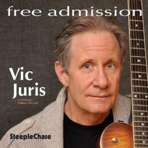 Vic Juris - Free Admission 1CD