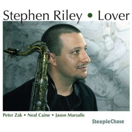 Stephen Riley Quartet - Lover 1CD