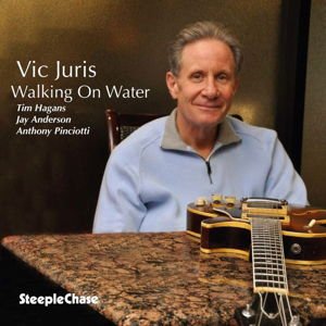 Vic Juris - Walking on Water 1CD