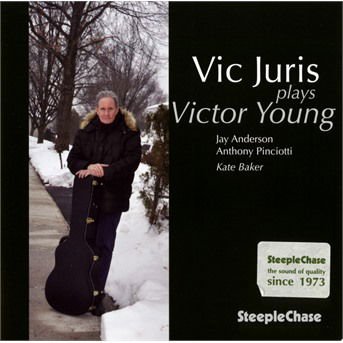 Vic Juris - Vic Plays Victor Young 1CD