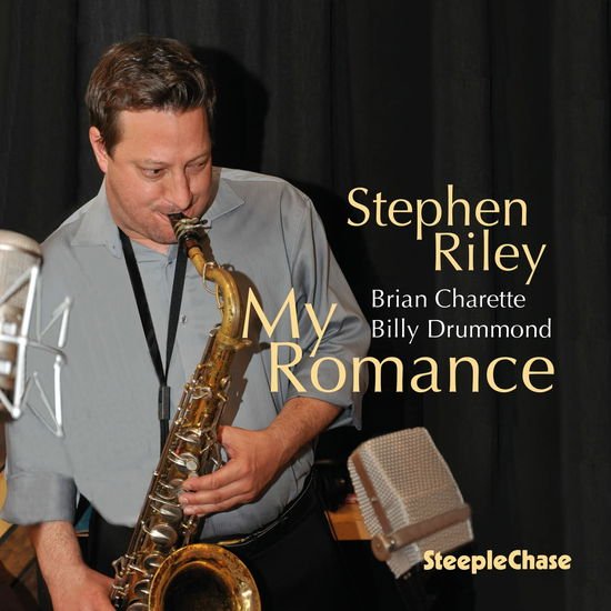 Stephen Riley - My Romance 1CD