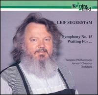 Avanti! Chamber Or Tampere Philharmonic Orchestra - Leif Segerstam: Symphony 15, Waiting For.. 1CD