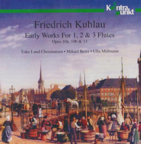 Kuhlau / Christiansen / Beier / Miilmann - Early Works for 1, 2 & 3 Flutes 1CD