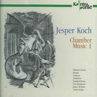 Jesper Koch - Chamber Music 1 1CD