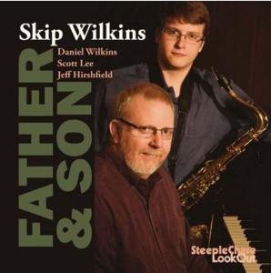 Skip Wilkins - Father Son 1CD