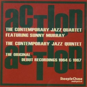 The Contemporary Jazz Quartet / Sunny Murray - Action Action 2CD