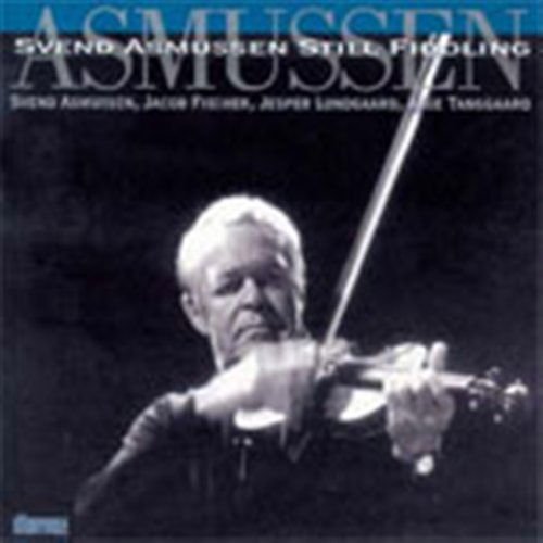 Svend Asmussen - Still Fiddling 1CD