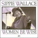 Wallace Sippie - Women Be Wise 1CD