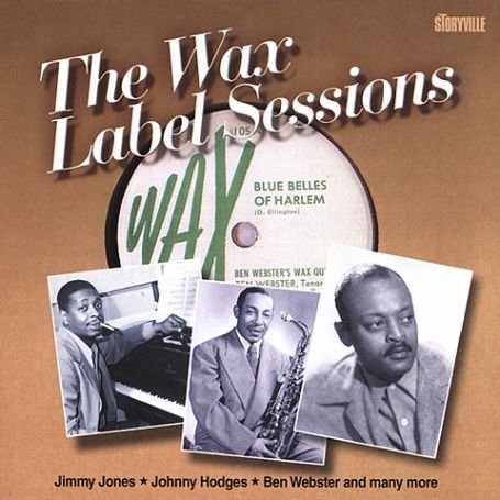 Hodges Johnny Webster Ben - Wax Label Sessions 1CD