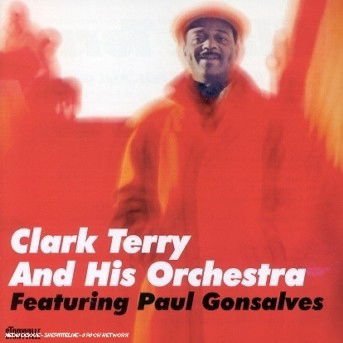 Clark Terry - And His Orchestra 1CD