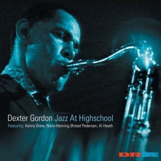 DEXTER GORDON JAZZ AT HIGHSCOOL CD