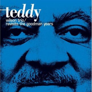 Wilson Teddy - Goodman Years 1CD
