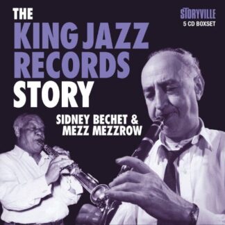BECHET SIDNEY/MEZ MEZZROW KING JAZZ STORY THE CD