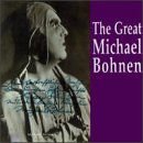 Bohnen / Schwarz / Schmidt/+ - The Great Michael Bohnen 2CD