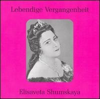 Shumskaya Elisaveta - Elisaveta Shumskaya Preiser Klassisk 1CD