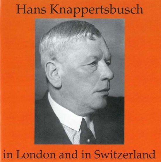 Knappertsbusch,hans/+ - Knappertsbusch dir. Wagner 1CD