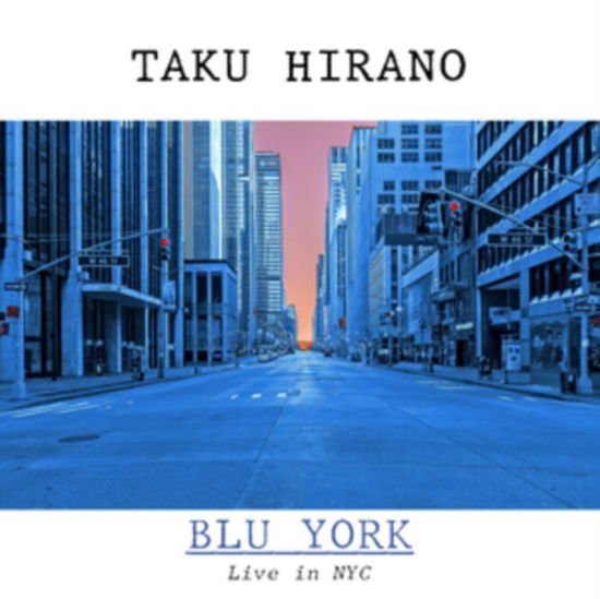 Taku Hirano - Blu York 1CD