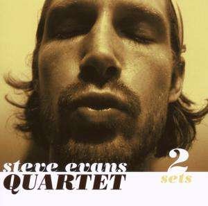 Steve Evans Quartet - 2 Sets 2CD
