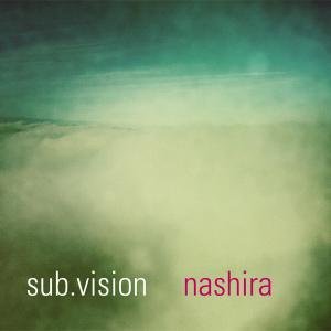 Sub.vision - Nashira 1CD