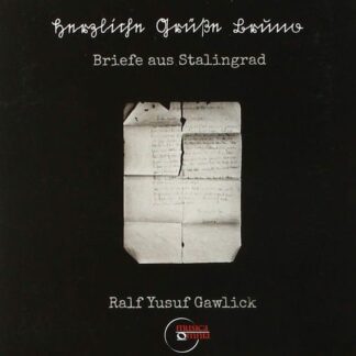 R.Y. Gawlick - Briefe Aus Stalingrad 1CD