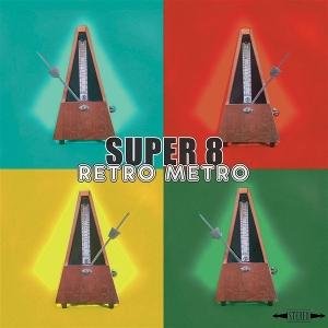 Super 8 - Retro Metro 1CD