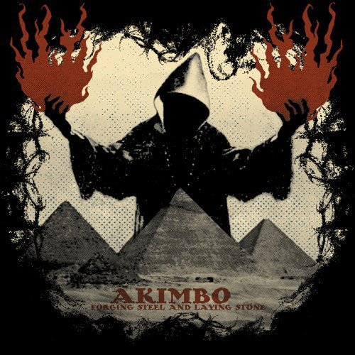 Akimbo - Forging Steel & Laying Stone 1CD