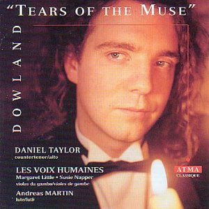 Daniel Taylor & Les Voix Humaines - Dowland : Tears of the Muse 1CD