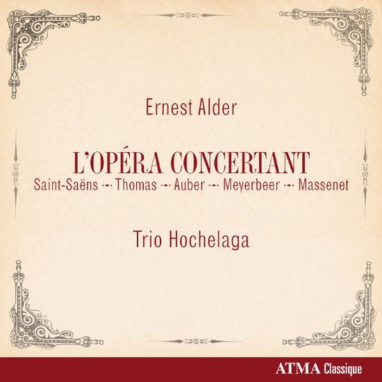 Trio Hochelaga - Pots-Pourris Doperas Francais 1CD