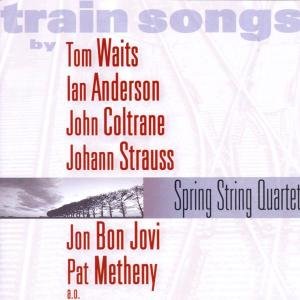 Spring String Quartet - Train Songs 1CD