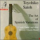 Toyohiko Satoh - The Art Of Spanish Variations - Music For Vihuela 1CD