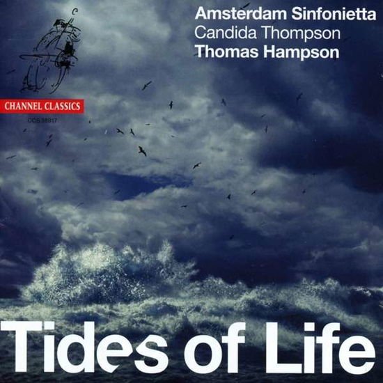 Amsterdam Sinfonietta - Tides Of Life 1CD