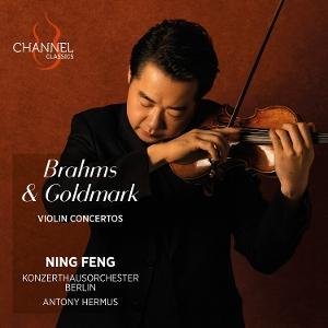 Ning Feng - Brahms & Goldmark: Violin Concertos 1CD