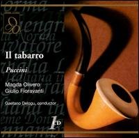 Olivero / Bottion / Fioravanti - Il Tabarro 1CD