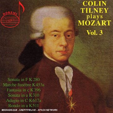 Mozart / Tilney - Colin Tilney Plays Mozart 3 1CD