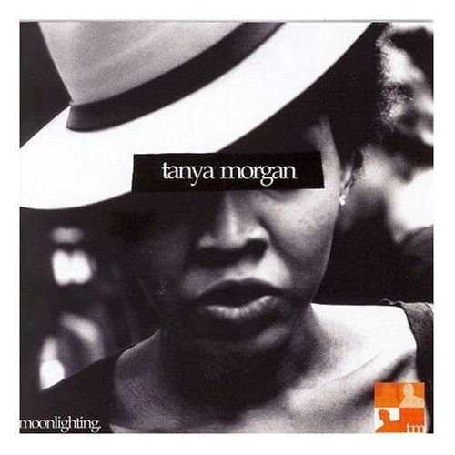 Tanya Morgan - Moonlighting 1CD