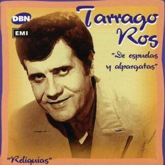 Tarrago Ros - De Espuelas Y Alpargatas 1CD