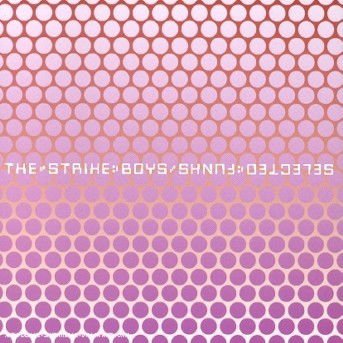 Strike Boys - Selected Funks 1CD