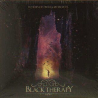 Black Therapy - Echoes Of Dying Memories 1CD