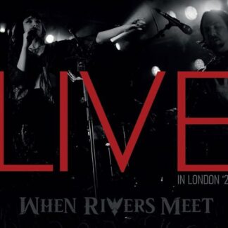 When Rivers Meet - Live in London 24 1CD