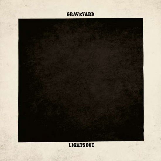 Graveyard - Lights Out 1CD