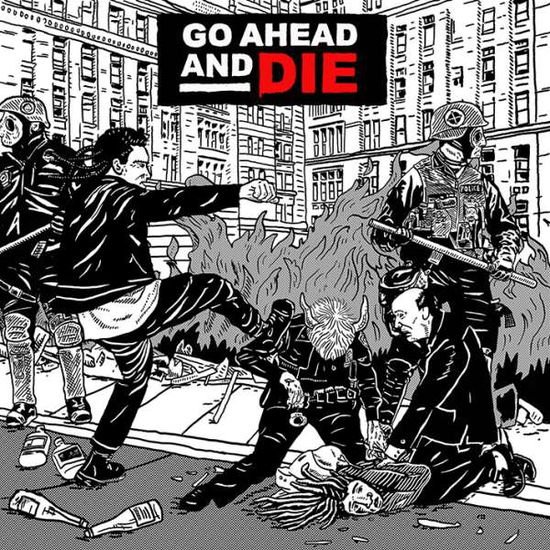 Go Ahead and Die - Go Ahead And Die 1CD