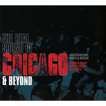 Real Sound of Chicago & Beyond Underground / Var - Real Sound of Chicago & Beyond Underground / Var 2CD
